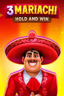 3 Mariachi Hold and Win – Pelican Casino